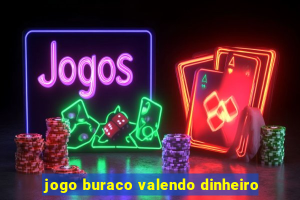 jogo buraco valendo dinheiro